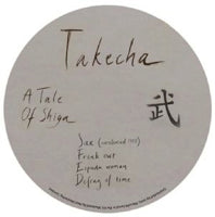 TAKECHA / A TALE OF SHIGA