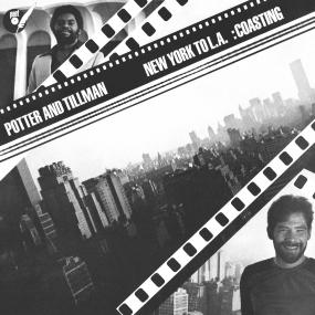 POTTER AND TILLMAN / NY TO LA: COASTING (LP)