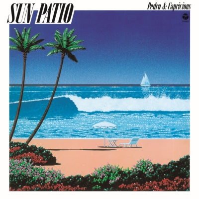 PEDRO & CAPRICIOUS / Sun Patio (LP)