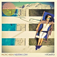131 / PACIFIC HIGH / ALEUTIAN LOW (LP)
