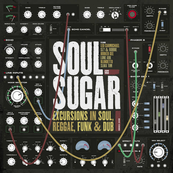 SOUL SUGAR / EXCURSIONS IN DUB (LP)