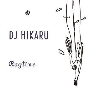 DJ HIKARU / RAGTIME (MIX-CD)