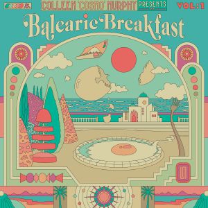 VA / COLLEEN COSMO MURPHY presents BALEAIC BREAKFAST VOLUME 1(2LP)