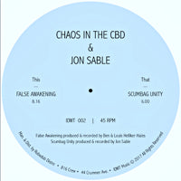 CHAOS IN THE CBD / JON SABLE / FALSE AWAKENING / SCUMBAG UNITY