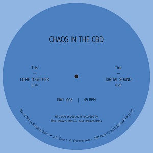 CHAOS IN THE CBD / COME TOGETHER