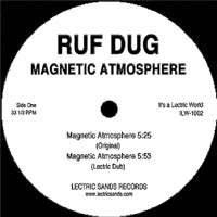 RUF DUG / MAGNETIC ATMOSPHERE
