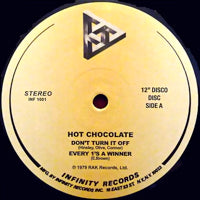 HOT CHOCOLATE / DON'T TURN IT OFF
