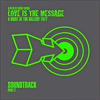 NICKY SIANO PRESENTS LOVE IS THE MESSAGE / A NIGHT AT THE GALLERY 1977 SOUNDTRACK PART 2