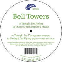 BELL TOWERS / TONIGHT I'M FLYING (IDJUT BOYS RMXS)