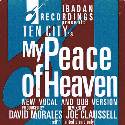 TEN CITY / MY PEACE OF HEAVEN (PROMO / DEMO VOCAL MIX) (USED)
