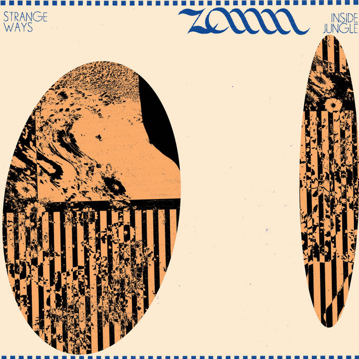 ZANN / STRANGE WAYS / INSIDE JUNGLE (LP)