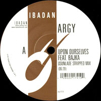 ARGY / UPON OURSELVES (feat. BAJKA) - OSUNLADE REMIXES