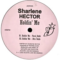 SHARLENE HECTOR / HOLDIN ME