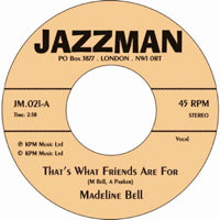 MADELINE BELL & ALAN PARKE / THAT'S WHAT FRIENDS ARE FOR (7 inch)