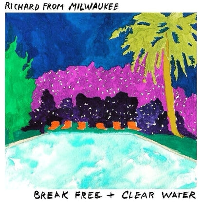 RICHARD FROM MILWAUKEE / BREAK FREE (inc.LUKE SOLOMUN REMIX)
