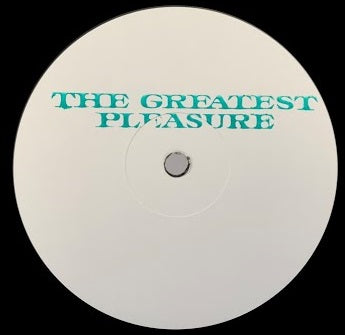 THE GREATEST PLEASURE / (SHARING) ECSTACY