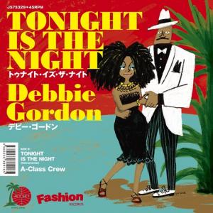 Debbie Gordon TONIGHT IS THE NIGHT 7インチ DEBBIE GORDON / TONIGHT IS THE NIGHT (7 inch)
