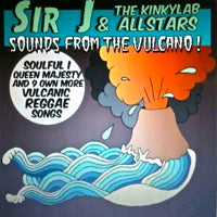 SIR J & KINKYLAB ALL STARS / SOUNDS FROM THE VULCANO (LP)