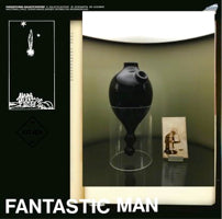 FANTASTIC MAN / GALACTIC ECSTASY