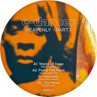 E-DANCER (KEVIN SAUNDERSON) / HEAVENLY PART1 (CARL CRAIG / KENNY LARKIN / JUAN ATKINS REMIXES)