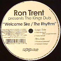 RON TRENT pres. THE KINGS DUB / WELCOME SIRE