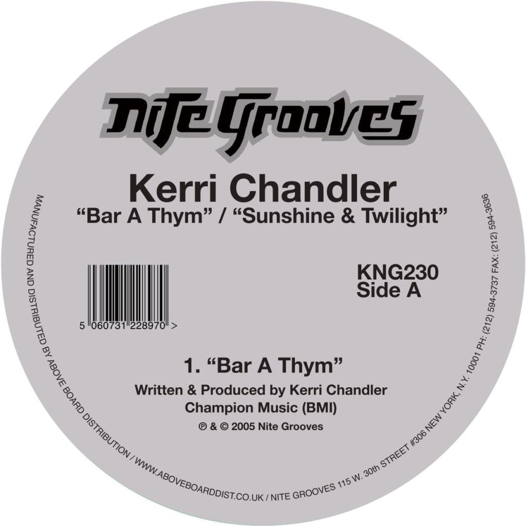 KERRI CHANDLER / BAR A THYM / SUNSHINE & TWILIGHT