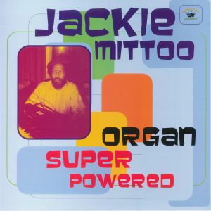 JACKIE MITTOO / ORGAN SUPER POWERED (LP)