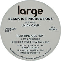 BLACK ICE PRODUCTIONS / UNION CAMP - PLAYTIME KIDS EP