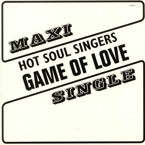 HOT SOUL SINGERS / GAME OF LOVE