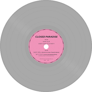 CLOSED PARADISE / SOMETHING ELSE (PONTCHARTRAIN / THE SILVER RIDER REMIXES)