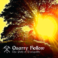 HOLLOW QUARRY / THE PATH OF TRANQUILITY