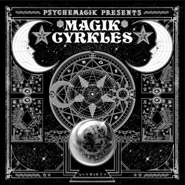 PSYCHEMAGIK / MAGIC CYRKLES(W-PACK)