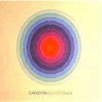 CANTOMA / OUT OF TOWN (2LP)