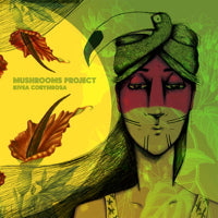 MUSHROOMS PROJECT / RIVEA CORYMBOSA (2LP)