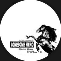SHADOW MOSES / SOEP / FAR NORTH