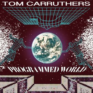 TOM CARRUTHERS / PROCESSED WORLD (LP)