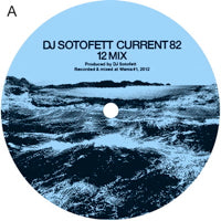 DJ SOTOFETT / SVN / CURRENT 82