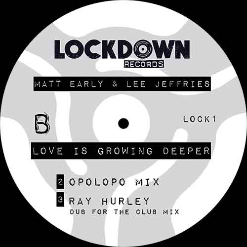 MATT EARLY / LEE JEFFRIES / LOVE IS GROWING DEEPER - DJ SPEN / OPOLOPO REMIXES