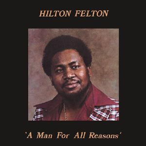 HILTON FELTON / A MAN FOR ALL REASONS (LP) -RSD LIMITED-