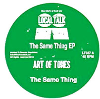 ART OF TONES / THE SAME THING EP