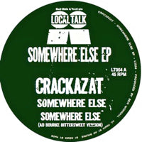 CRACKAZAT / SOMEWHERE ELSE EP