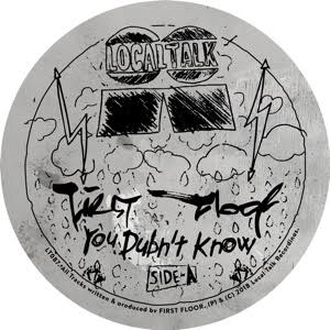 FIRST FLOOR / YOU DUB'NT KNOW