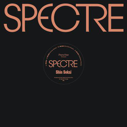 PARA ONE / SPECTRE: SHIN SEKAI