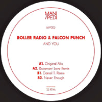 FALCON PUNCH & ROLLER RADIO / AND YOU