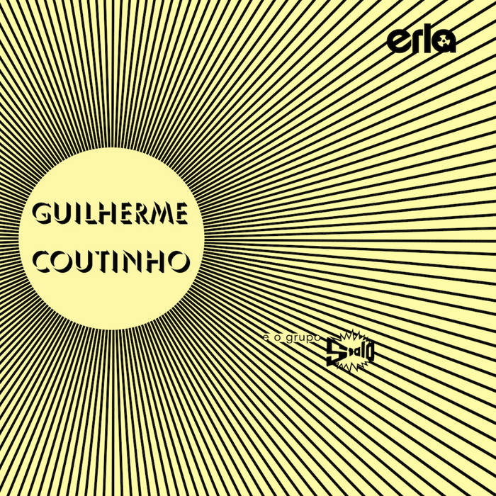 GUILHERME COUTINHO EO GRUPO STALO / GUILHERME COUTINHO EO GRUPO STALO (LP)