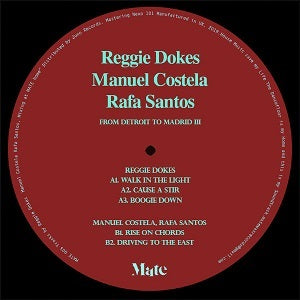 REGGIE DOKES / MANUEL COSTELA & RAFA SANTOS / FROM DETROIT TO MADRID III