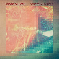 GIORGIO LUCERI / VOICES IN MY HEAD (2LP)