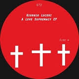 GIORGIO LUCERI / A LOVE SUPREMACY EP