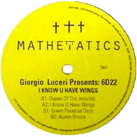 GIORGIO LUCERI PRESENTS 6D22 / I KNOW U HAVE WINGS