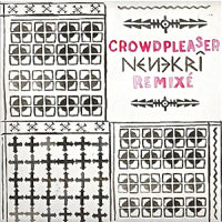 CROWDPLEASER / NENEKRI (KALABRESE REMIX)